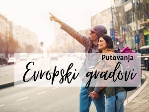 Evropski gradovi putovanja