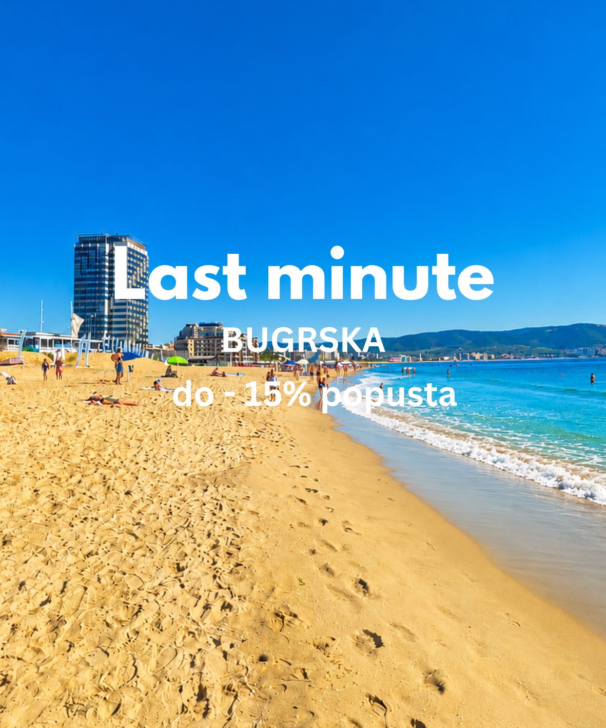 LAST MINUTE BUGARSKA